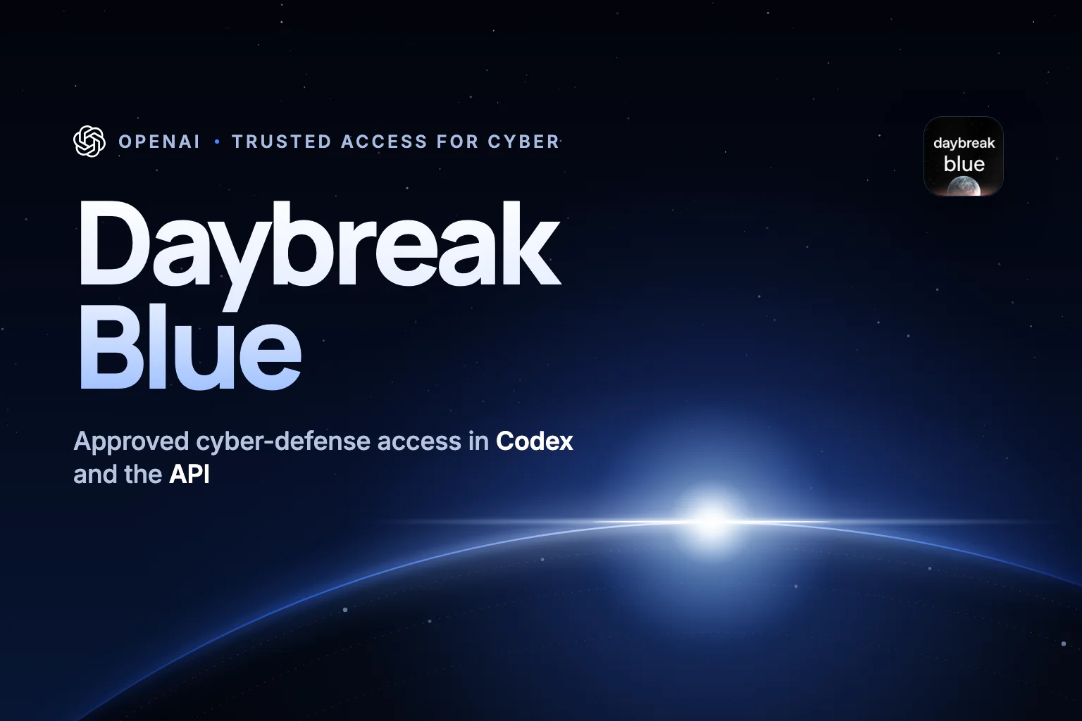 Daybreak Blue editorial graphic with the OpenAI logo, the official Daybreak Blue badge and a blue sunrise over a planet horizon